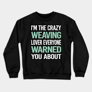 Crazy Lover Weaving Crewneck Sweatshirt